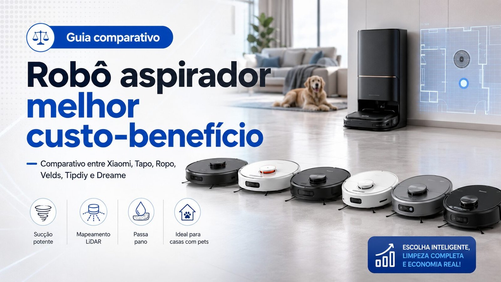 Comparativo de robô aspirador melhor custo benefício com modelos Xiaomi, Tapo, Ropo, Tipdiy, Velds e Dreame