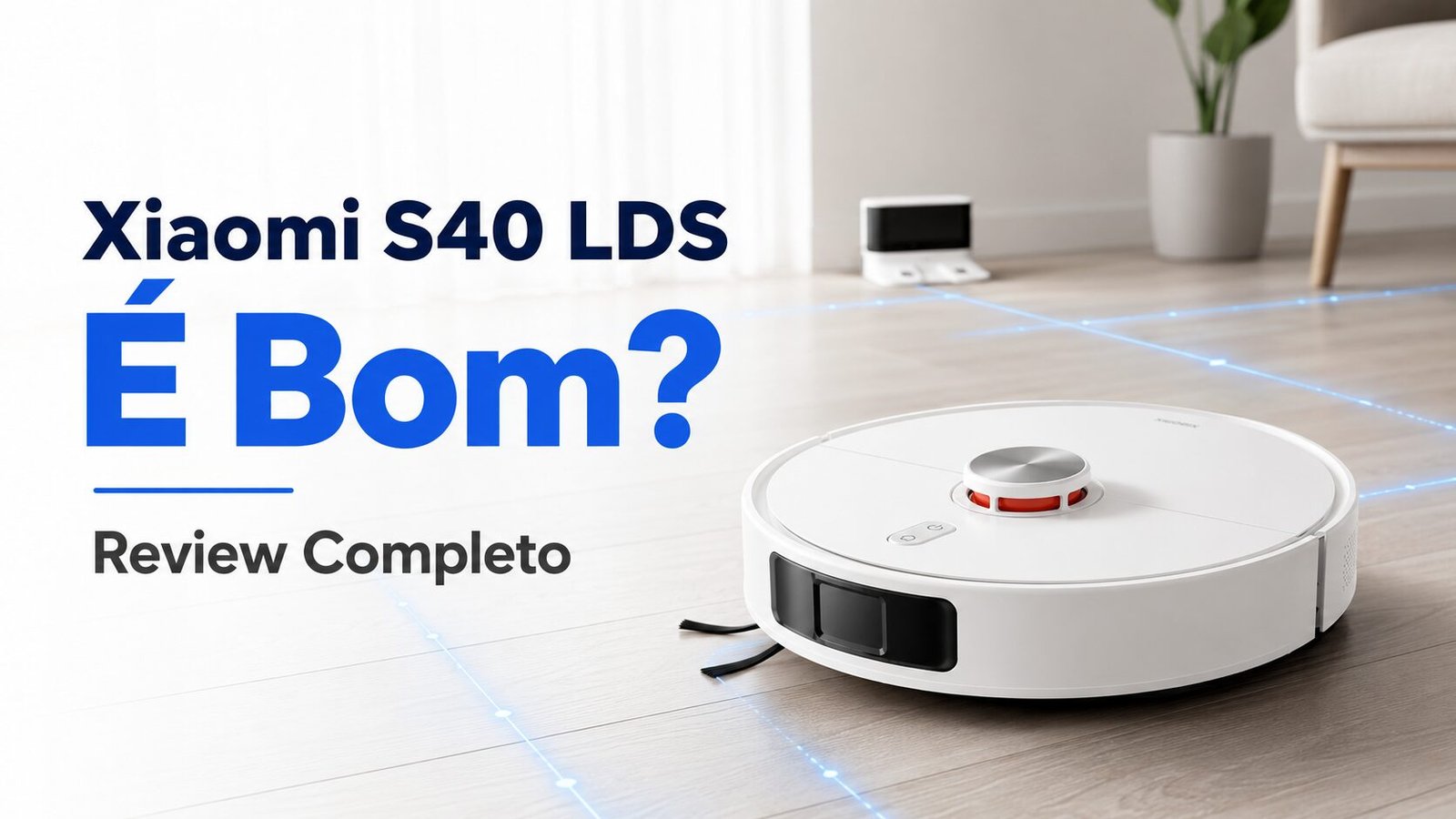 Robô Aspirador Xiaomi S40 LDS branco limpando piso com mapeamento inteligente