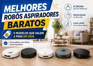 Melhores robô aspirador barato em 2026 com WAP, Mondial, Electrolux, Kärcher e Positivo.